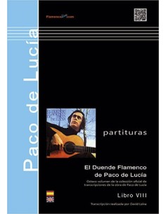 El duende flamenco de Paco de Lucía. Libro VIII
