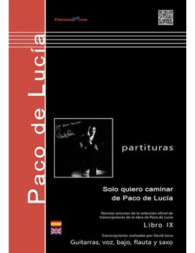 Solo quiero caminar de Paco de Lucía. Libro IX