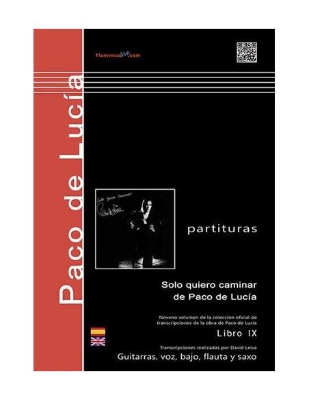 Solo quiero caminar de Paco de Lucía. Libro IX
