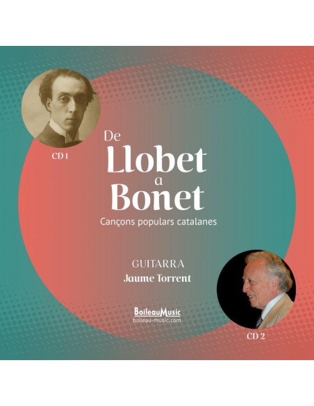 De Llobet a Bonet - Cançons populars catalanes - 2 CD