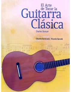 El arte de tocar la guitarra clásica