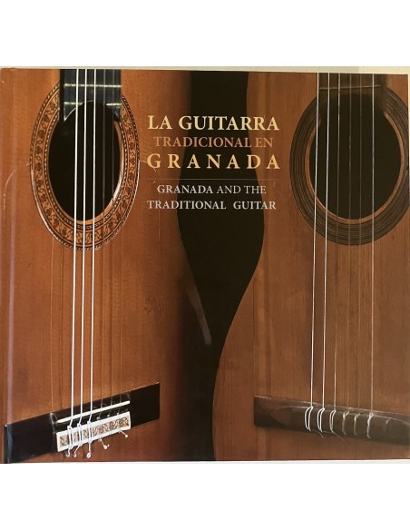 La guitarra tradicional en Granada / Granada and the traditional guitar
