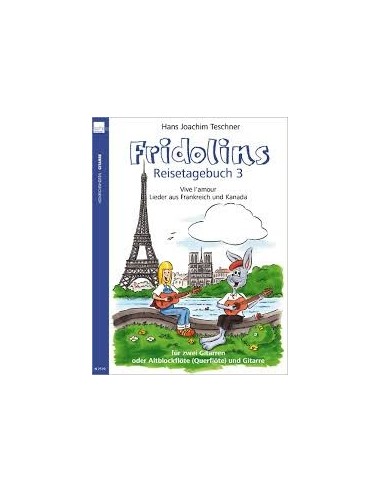 Fridolins reisetagebuch. Vol. 3 - Vive l'amour